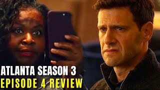 Atlanta Season 3 Episode 4 Recap & Review | 