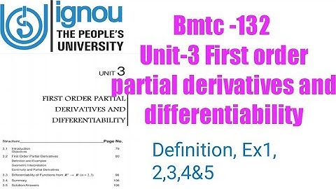 (v-19) Ignoucbcs bag bscg mathematics bmtc-132 Unit-3 first order partial derivatives , defn, Ex1, 2