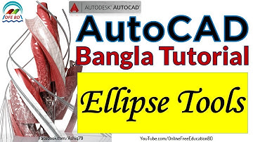 08.  Autocad Bangla Tutorial ( Ellipse Tool )