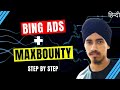 How to Promote Maxbounty CPA Offers with Bing Ads [ No Domain and Landing Page Required ]