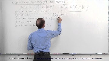 Probability & Statistics (29 of 62) Basic Theorems 1 - 5