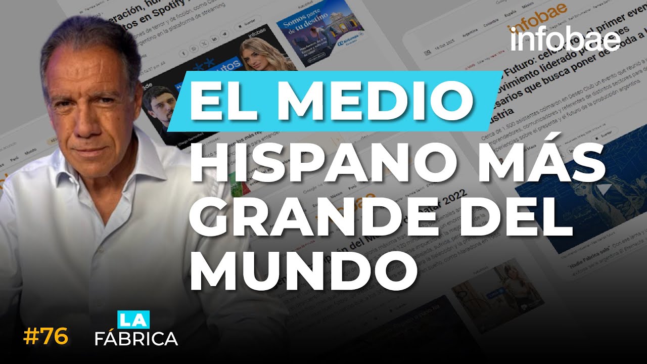 #76 - Daniel Hadad, dueño de Infobae | La Fábrica Podcast