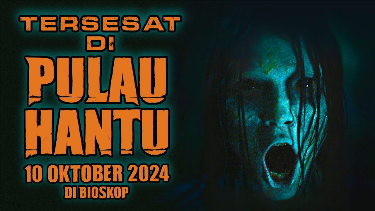 Pulau Hantu - Trailer Film Sinopsis - YouTube