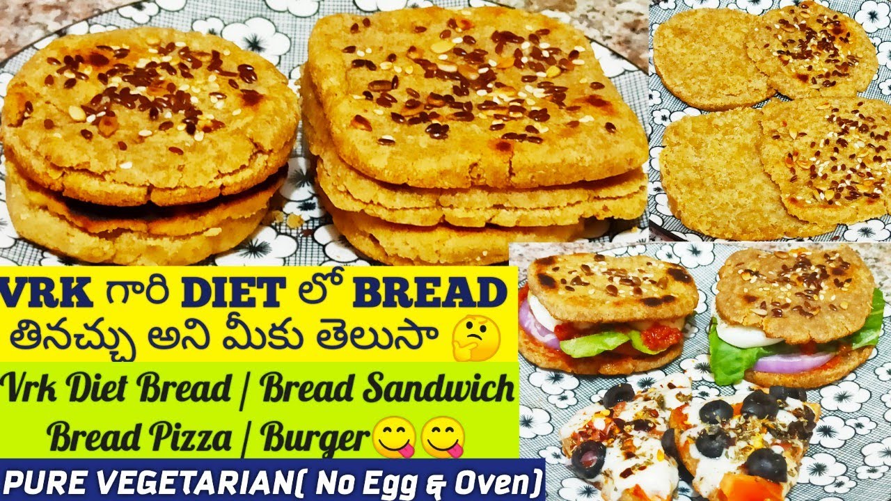 VRK DIET RECIPES ( veg) part -25 / Vrk diet Bread / Bread pizza / bread sandwich / Burger / flaxseed