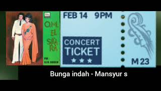 'BUNGA INDAH' - MANSYUR S