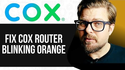 How To Fix Cox Router Blinking Orange | 2025