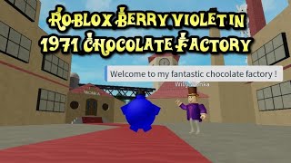 Roblox Berry Violet in 1971 Chocolate Factory