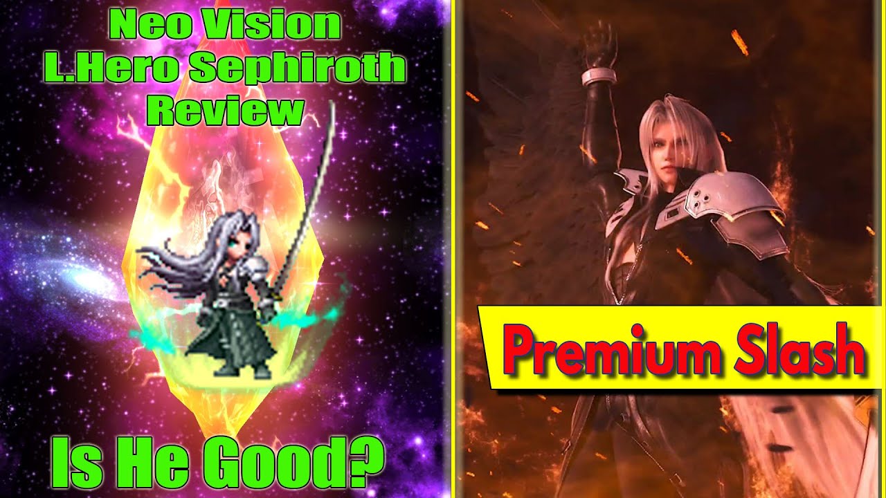 FFBE Neo Vision Legendary Hero Sephiroth Review: Premium Slash 