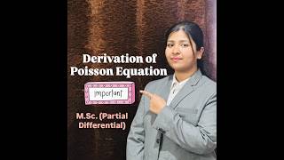 Derivation of Poisson Equation#msc #maths #important #question #exam #facts #pyq #poisson #equation
