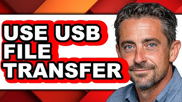 How to Use USB File Transfer - Easy Guide