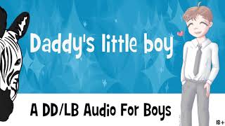 18 Daddys Little Boy A Ddlb Audio For My Boys