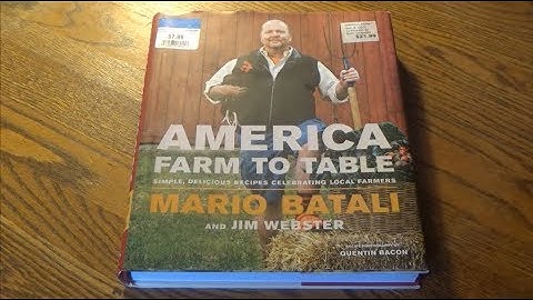 Farm To Table... To Prison? - America: Farm To Table Cookbook by Mario Batali