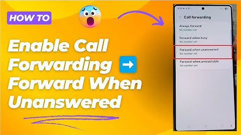 📞 How to Enable Call Forwarding ➡️ Forward When Unanswered on Samsung Galaxy S25/S25+/Ultra