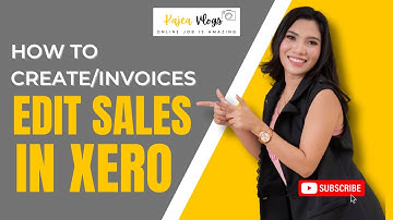 "Xero Made Simple: Creating & Editing Sales Invoices for Business Owners & Bookkeepers!"