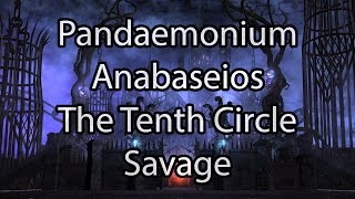 Pandaemonium Anabaseios: The Tenth Circle (Savage) - FFXIV Endwalker