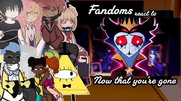 Fandoms react to NOW THAT YOU’RE GONE Helluva Boss ✨ Gacha react TikTok