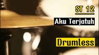 Drumless Backing Tracks ST 12 Aku Terjatuh#drumless#drumcover#st12band