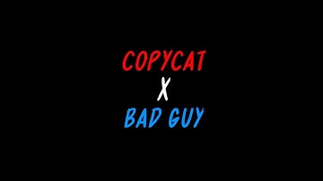Billie Eilish - Copycat X Billie Eilish - Bad Guy | Edit Audio | @koleaudios