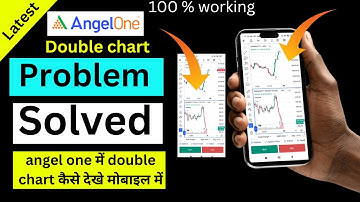 How to see double chart in Angel One on mobile | Angel One double chart