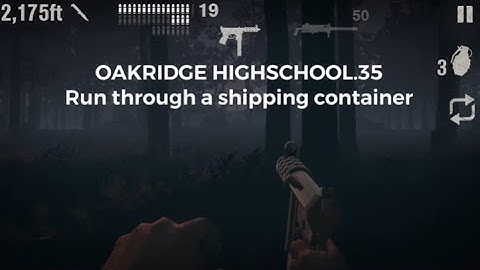 Into The Dead 2 Chapter 5 35 Shipping Container - Oakridge High School