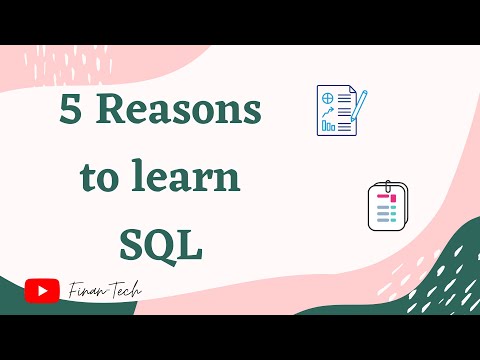 5 Reasons to learn SQL || Microsoft || Oracle || MySQL || Finan-Tech