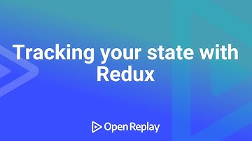 Tracking State with Redux