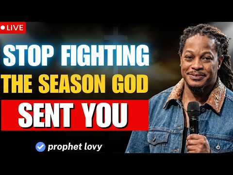 WHY YOU FEEL STUCK: GOD'S PURPOSE IS HIDDEN IN THIS SEASON | Prophet Lovy