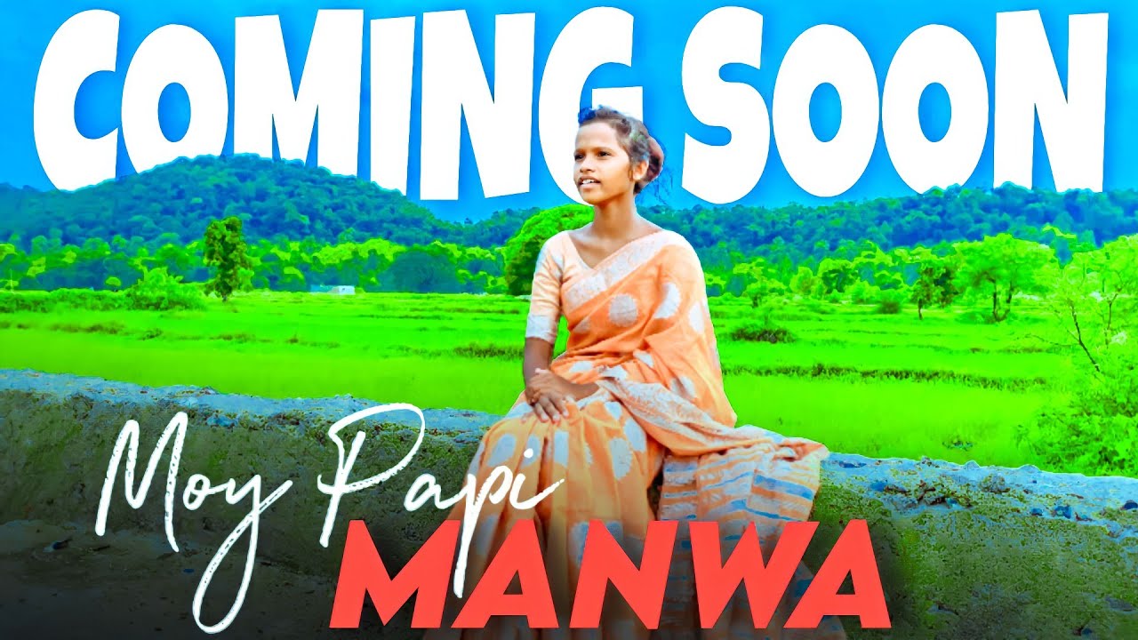 MOY PAPI MANWA  Coming Soon  Nagpuri Jesus Song 
