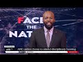Face The Nation | "The ANC is targeting Jacob Zuma"