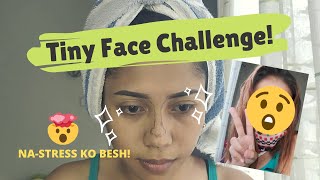 TINY FACE CHALLENGE _ Na.challenge jud ko, my goodness! _ BISAYA _MAKEUP CHALLENGE