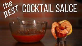 The BEST Cocktail Sauce with Shrimp
