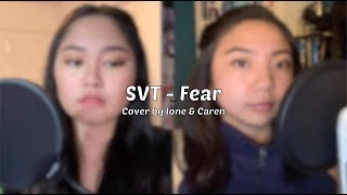 Seventeen - Fear (Cover by Ione & Caren)