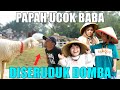 BERLIBUR BARENG PAPAH UCOK BABA PASTI LUCU, TAPI ADA KESALNYA JUGA SIH !!