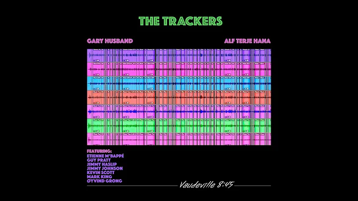 The Trackers : Vaudeville 8:45 (Full Video)