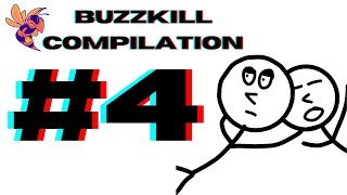 Buzzkill Compilation #4
