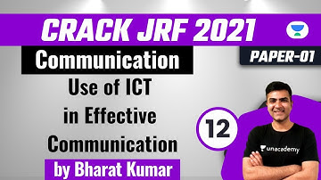 Crack JRF 2021| Communication by Bharat Kumar | Use of ICT in Effective Communication