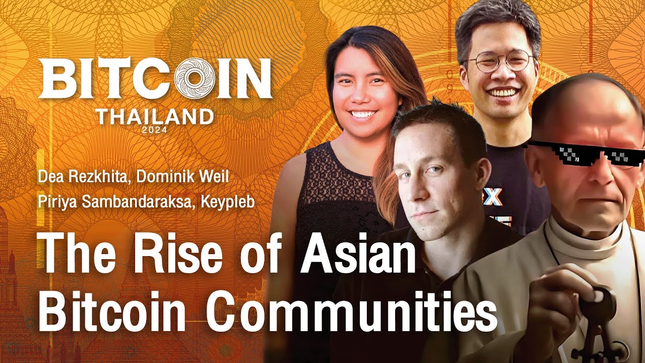 รวมตัวแทนคอมมูนิตี้บิตคอยน์ฝั่งเอเชีย (Keypleb x Dominik Weil x Dea x  Piriya)