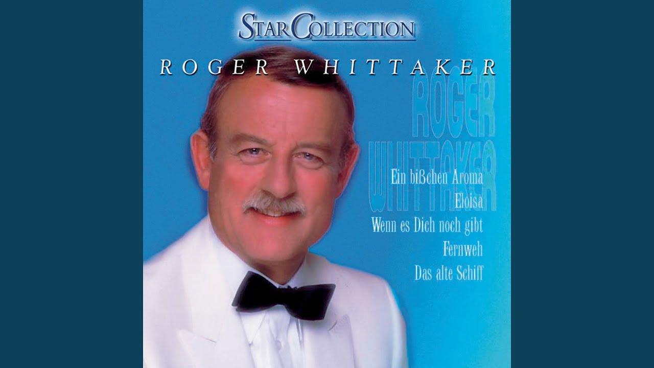 Roger Whittaker Ein Kissen Voller Träume