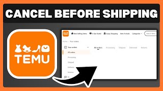 How To Cancel A Temu Order Before Shipping - Full Guide