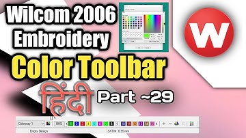 Color Toolbar: Wilcom 2006 Embroidery Designing Tutorial