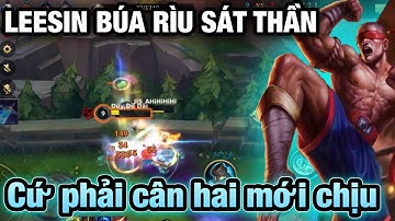 [LMHT:Tốc Chiến] LEESIN búa rìu sát thần khỏe cân hai đá không trượt cái nào