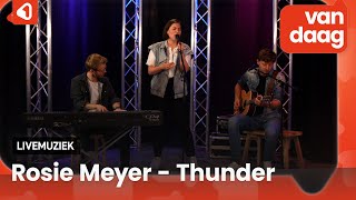 Rosie Meyer - Thunder (Live @ 1Twente Vandaag) Resimi