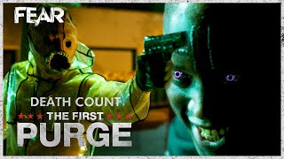 Death Count | The First Purge (2018) | Fear