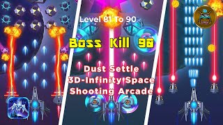 Dust Settle 3D-Infinity Space Shooting Arcade Game level 81 to 90 Game play