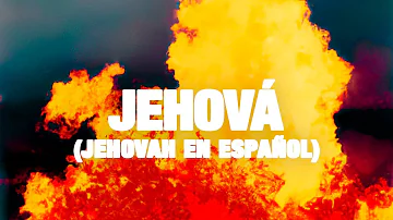 Jehová (Jehovah en español) | Elevation Worship | Traducción Oficial | Enrique Mota