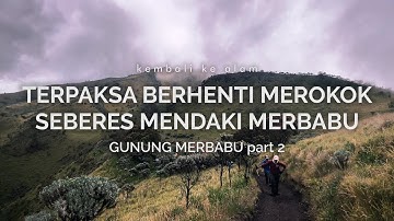 Gunung Merbabu (Selo) : Terpaksa Berhenti Merokok Seberes Mendaki Merbabu (part 2)