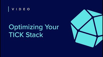 Optimizing Your TICK Stack | Getting Started [6 of 7]