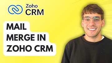 How to Mail Merge in Zoho CRM [2025 Guide]