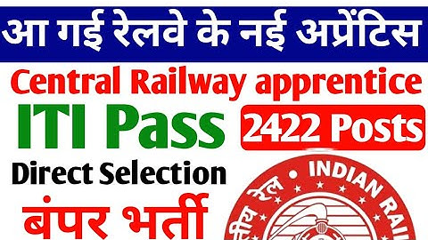 Central Railway ITI Latest Apprentice 2023, CR Apprentice ITI Pass 2422 Posts Railway Apprentice