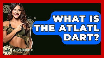 What Is The Atlatl Dart? - Military History HQ